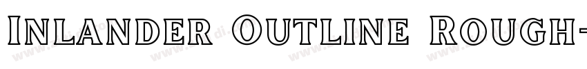 Inlander Outline Rough字体转换